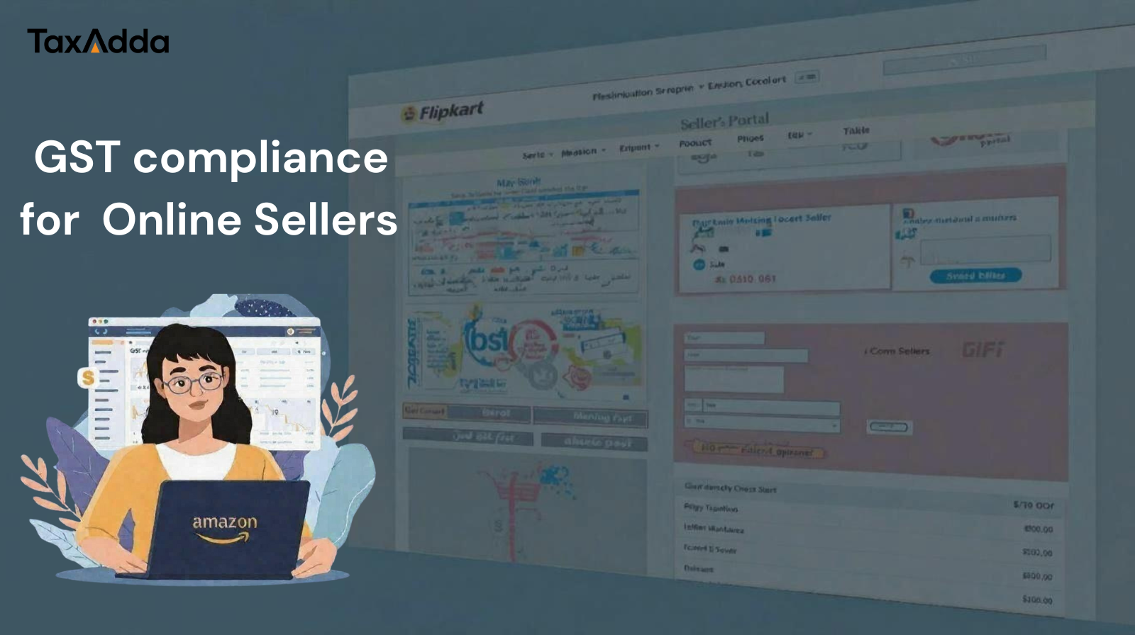 GST for online sellers of Amazon, Flipkart etc.